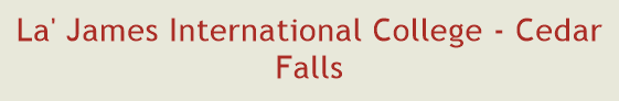 La' James International College - Cedar Falls
